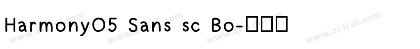 HarmonyO5 Sans sc Bo字体转换